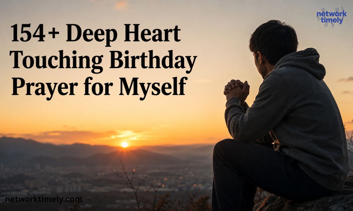 154+ Deep Heart Touching Birthday Prayer for Myself