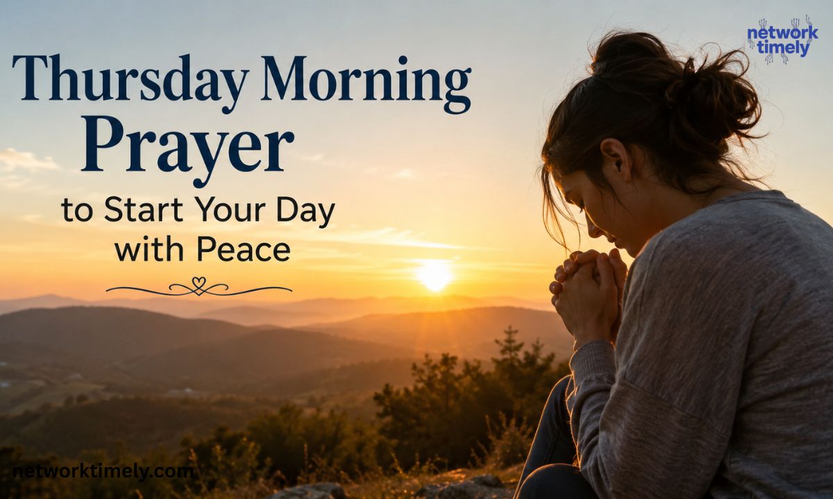 Thursday Morning Prayer to Start Your Day with Peace