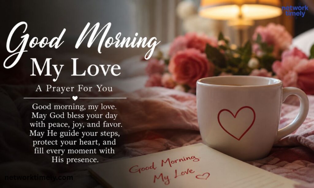 Good Morning Prayer Message For My Love 