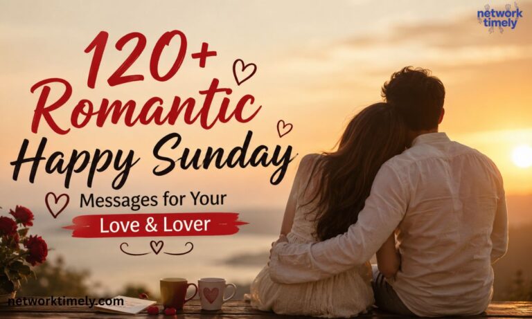 120+ Romantic Happy Sunday Messages for Your Love & Lover
